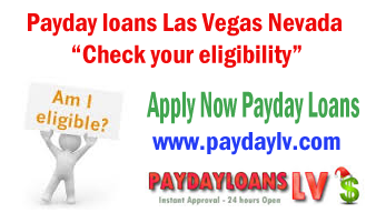 Payday loans Las Vegas Nevada - Check your eligibility